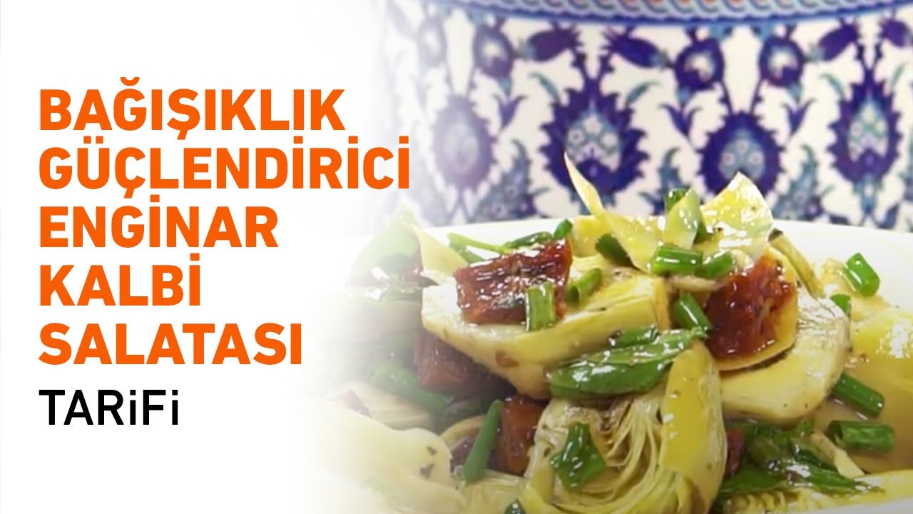 Bağışıklık Güçlendirici Enginar Kalbi Salatası Tarifi