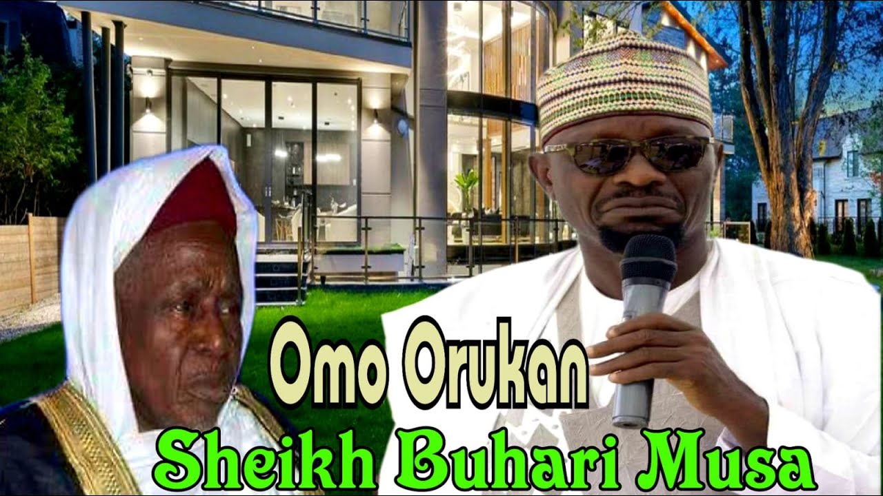 SHEIKH BUHARI MUSA || OMO ORUKAN || ISLAMIC LECTURE || BY DJ_ILUMOKA VOL 123.