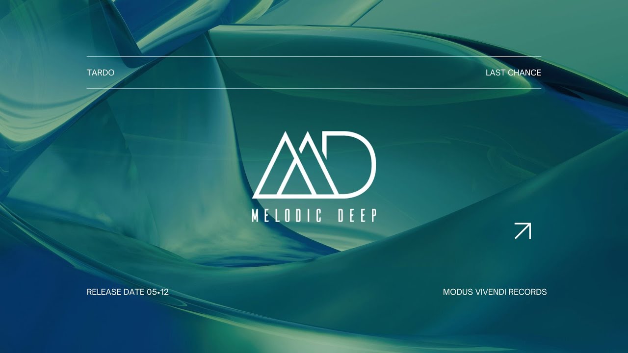 TarDo - Last Chance (Original Mix) [Modus Vivendi Records] | MELODIC TECHNO 2025