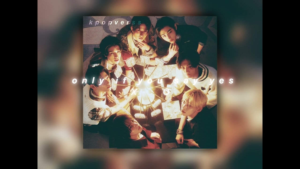 xo (only if you say yes) - enhypen - acapella