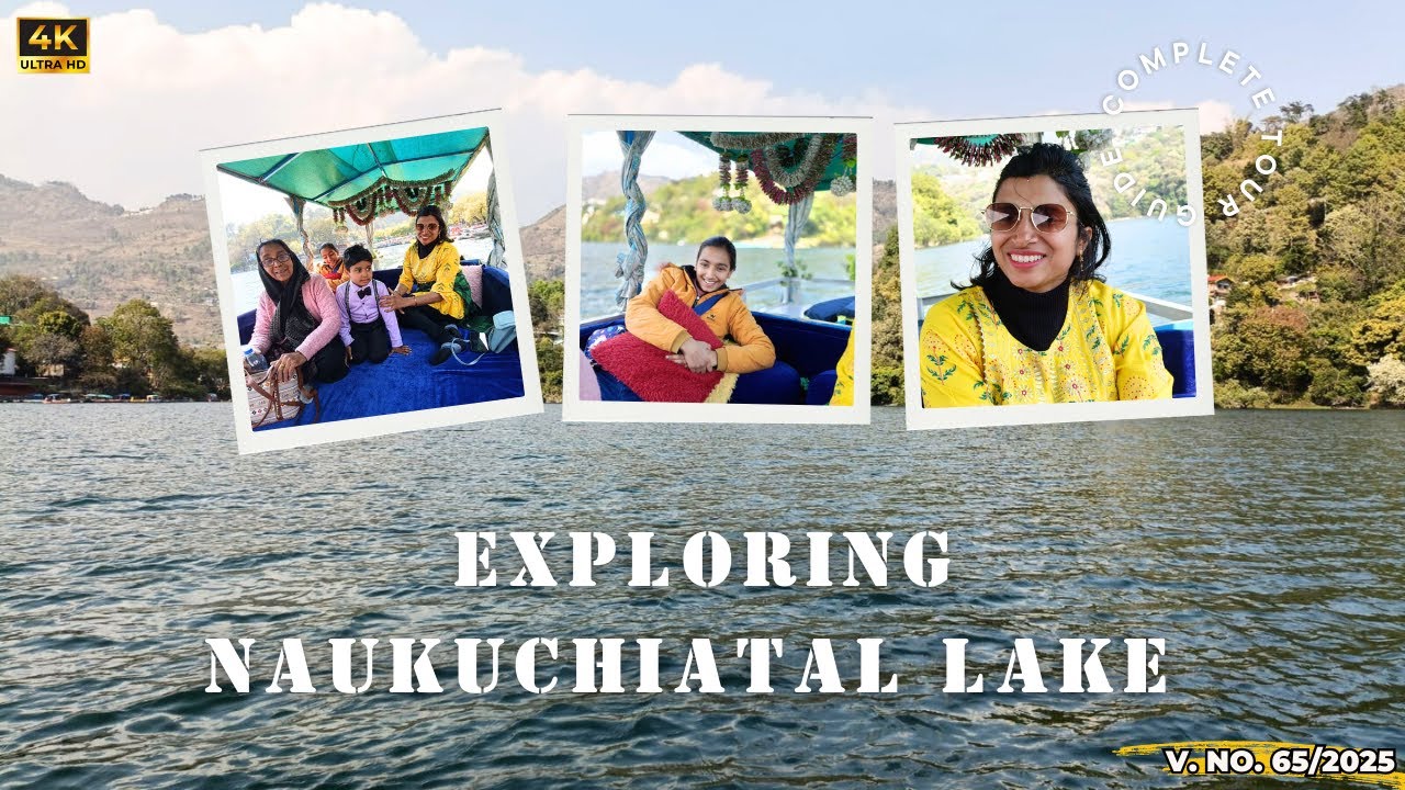 Naukuchiatal Lake | Naukuchiatal 9 Corners | Naukuchiatal Lake Nainital | KMVN Naukuchiatal |Bhimtal