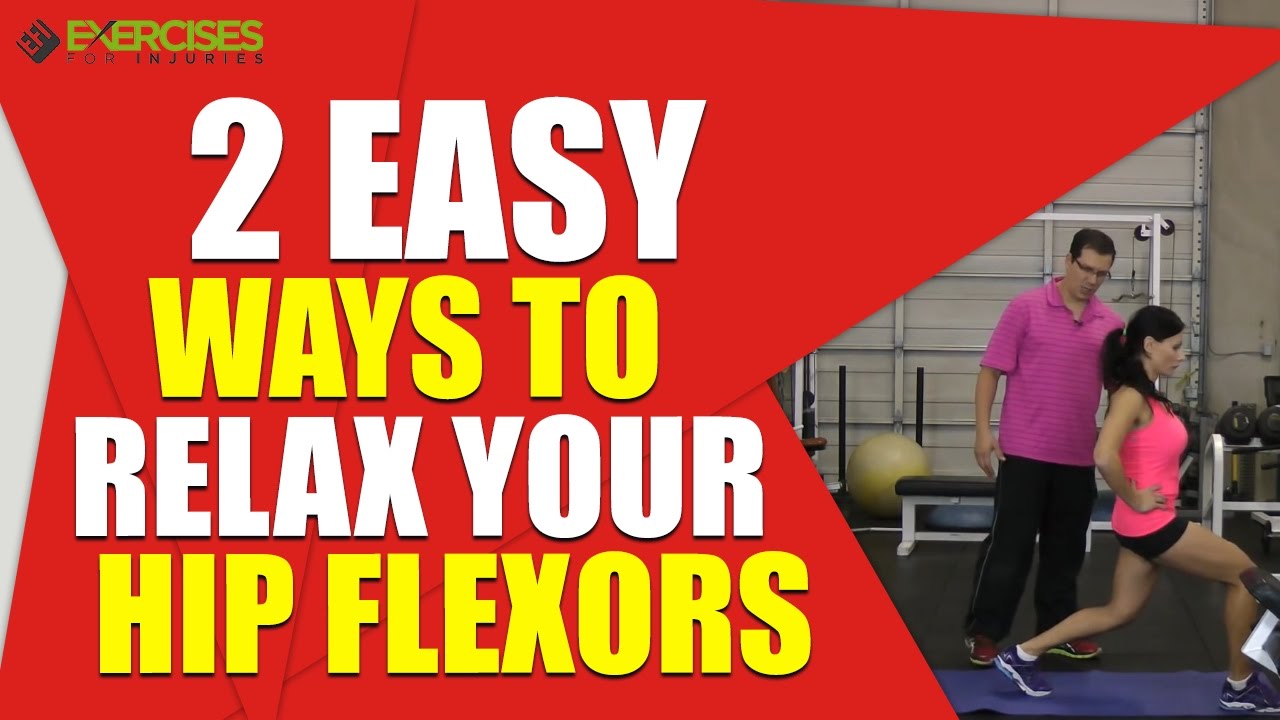 2 Easy Ways to Relax Your Hip Flexors