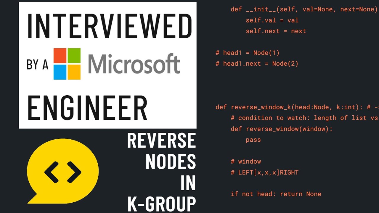 Reverse Nodes in k-Group: Dedicated Coaching Session with a Microsoft Engineer