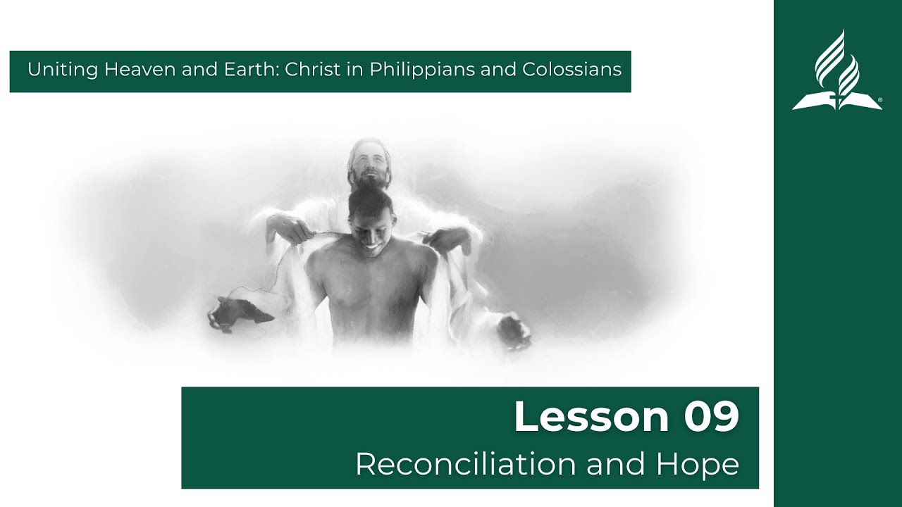 Lesson 09 | Reconciliation and Hope | BIBLESTUDY