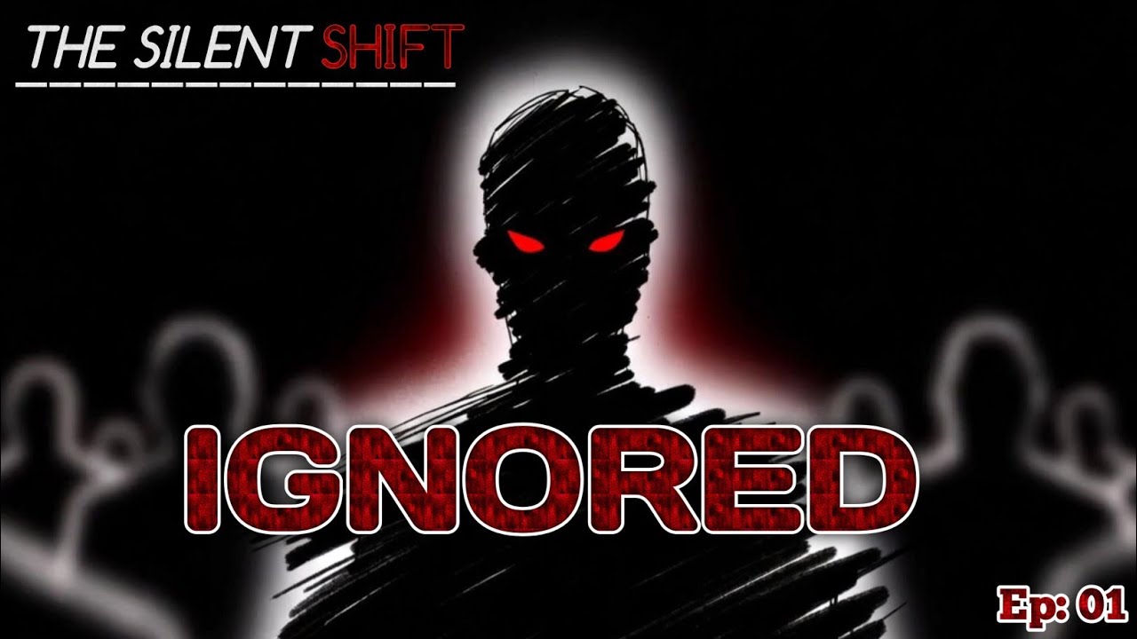 What Happens to Your Mind When Ignored Too Long? 😶‍🌫️ The Silent Shift Ep.1 | Dark Psychology