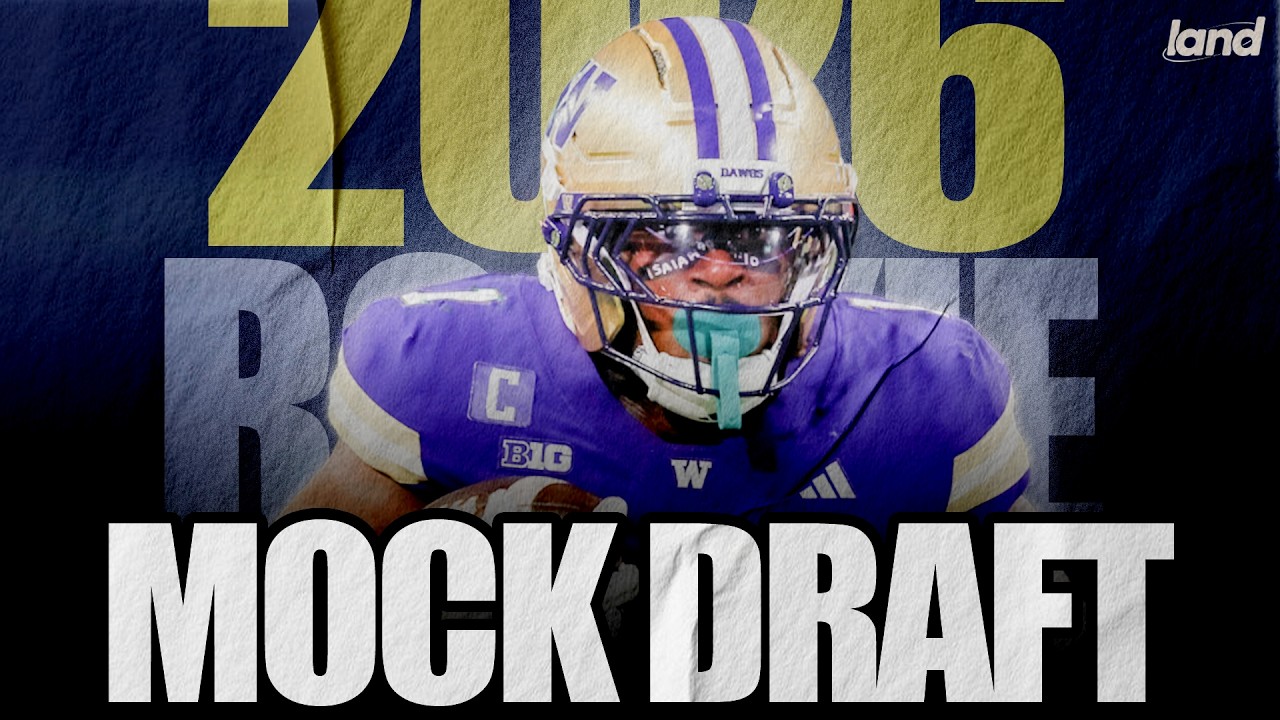Live 2026 Rookie Mock Draft (w/Landing Spots)