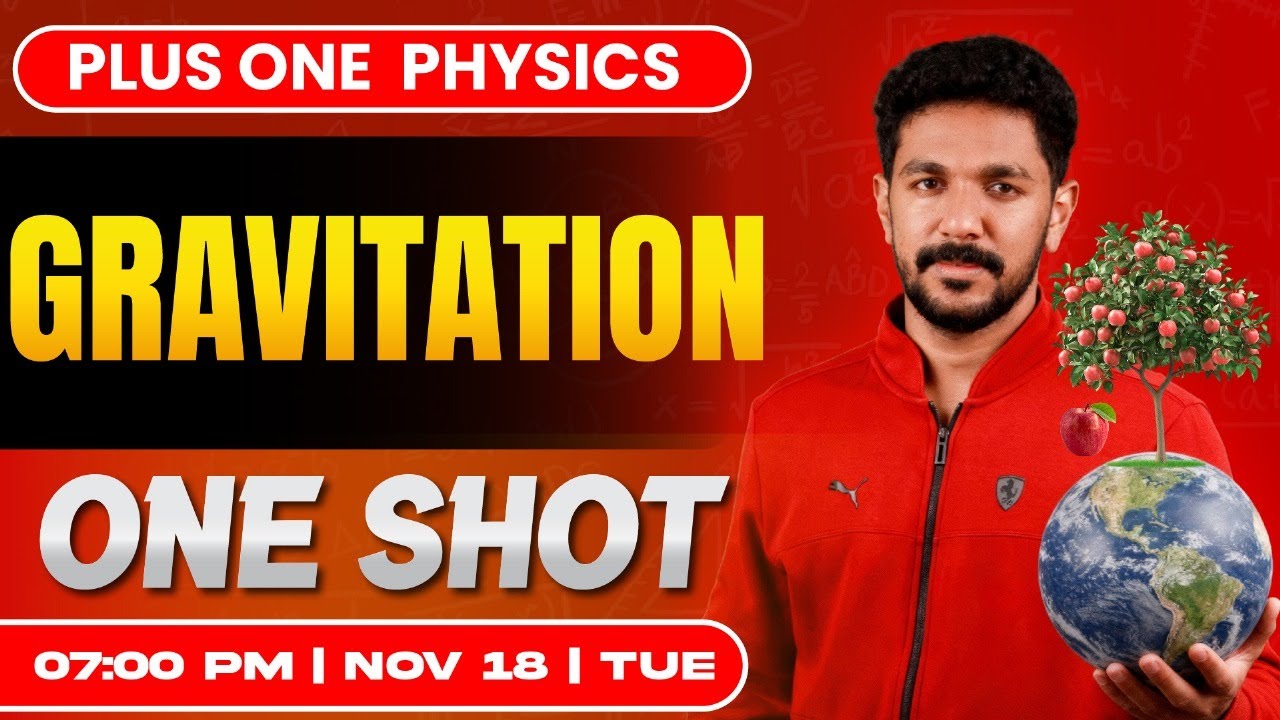 Plus One Physics | Gravitation | Oneshot | Exam Winner