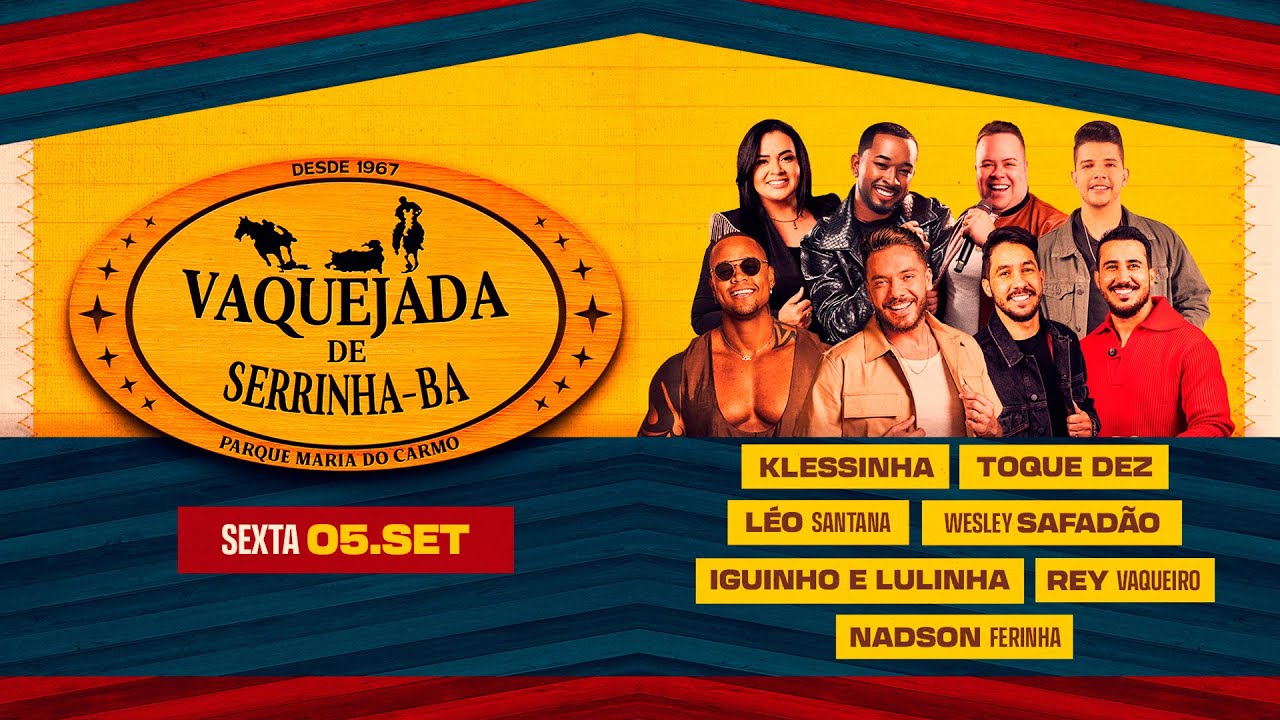 Vaquejada de Serrinha 2025 ( Safadão, Toque Dez, Leo Santana, Klessinha, Nadson, Iguinho e Lulinha )
