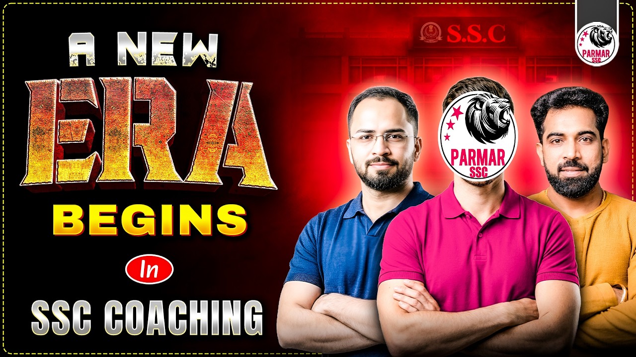 THE BEGINNING OF A NEW ERA IN SSC COACHING | PARMAR SSC