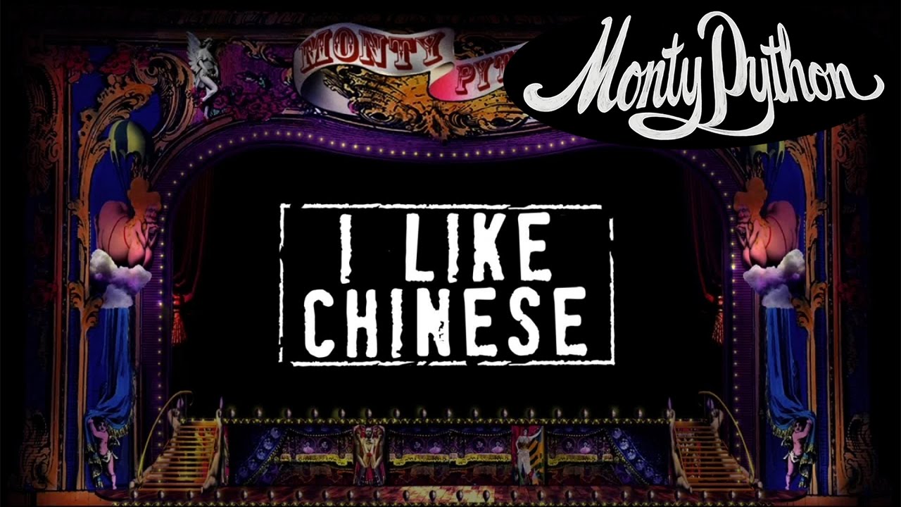 Monty Python - I Like Chinese (Official Lyric Video)