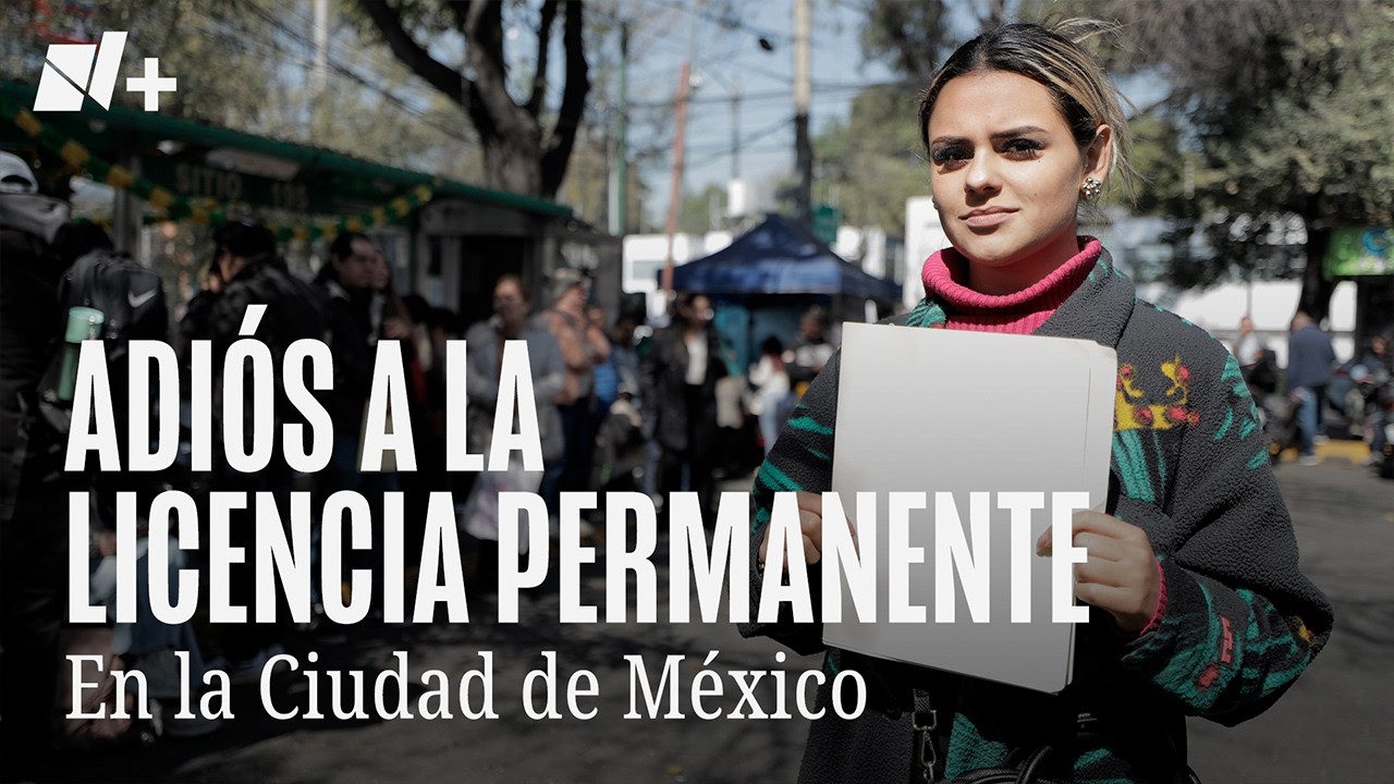 Largas filas para tramitar la licencia permanente en CDMX - N+