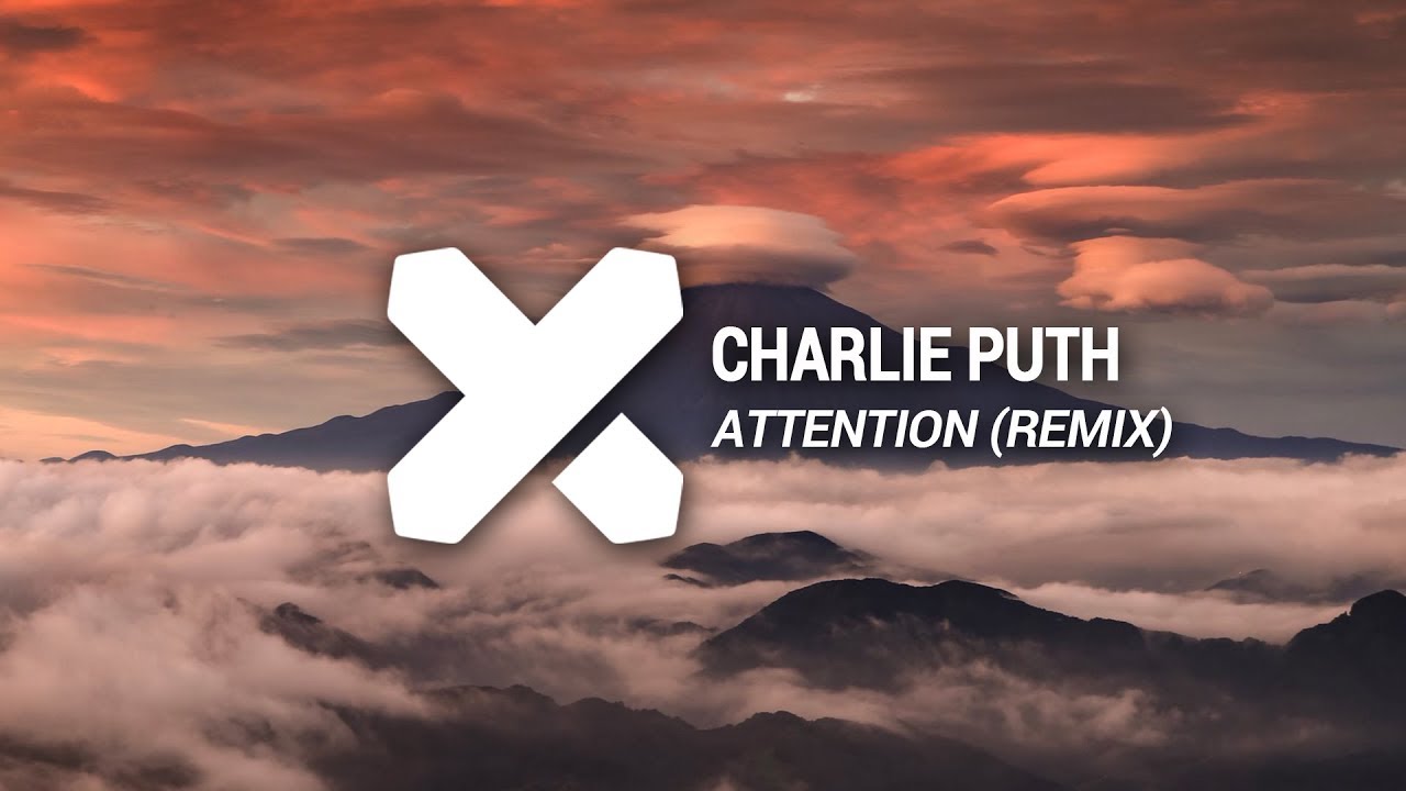 Charlie Puth - Attention (EXOTIC Remix)