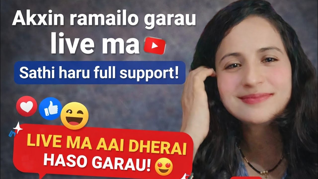 “Time astai vayo, sorry sathi haru 🙏Aba aipuge 🔴 Live ma aunu hos”