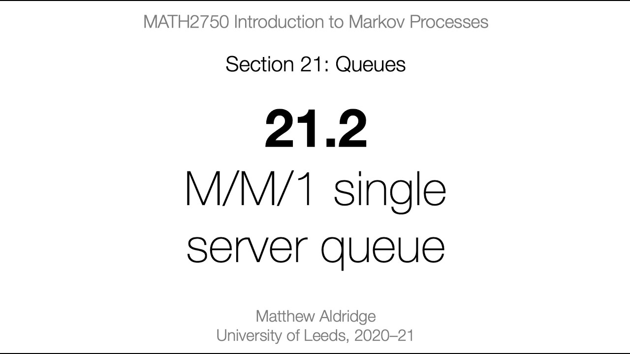 MATH2750 M/M/1 single server queue