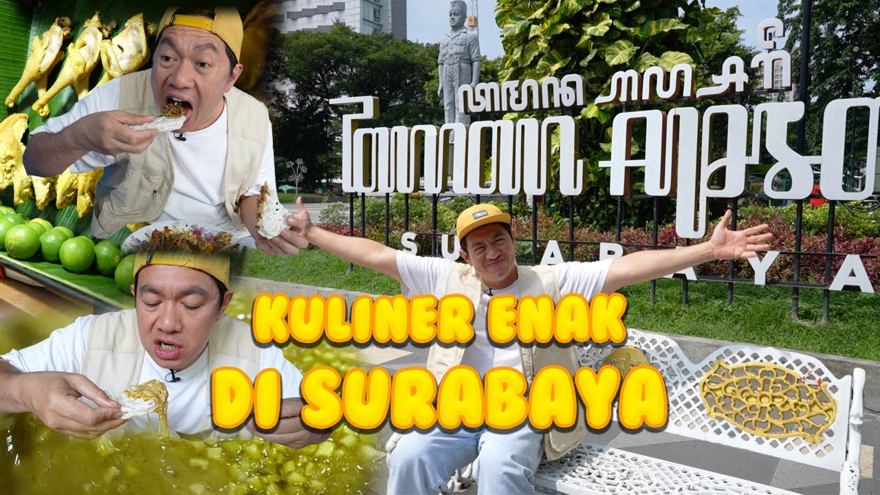 BIKIN NGILER Jalan-Jalan ~ Kulineran di SURABAYA! (episode 30)