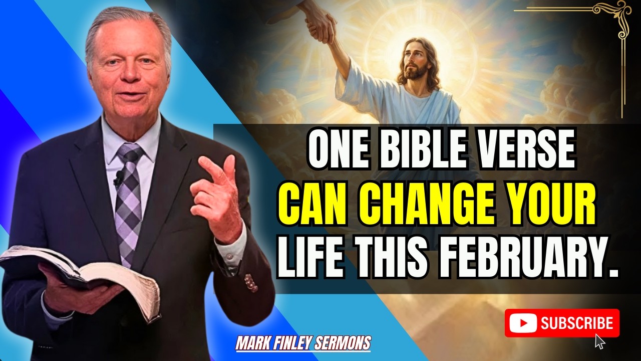 Mark Finley Sermons - One Bible verse can change your life this February.