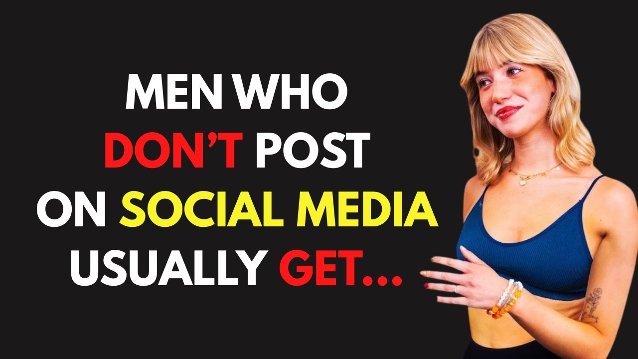 The SECRET Truth About Men Who Don&rsquo;t Post On Social Media.