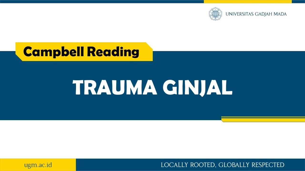 Campbell Reading Trauma Ginjal