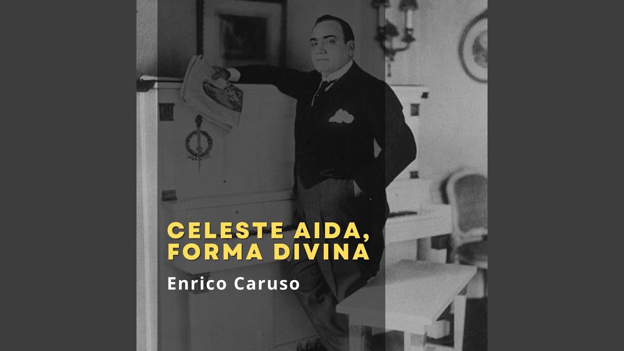 Celeste Aida, forma divina