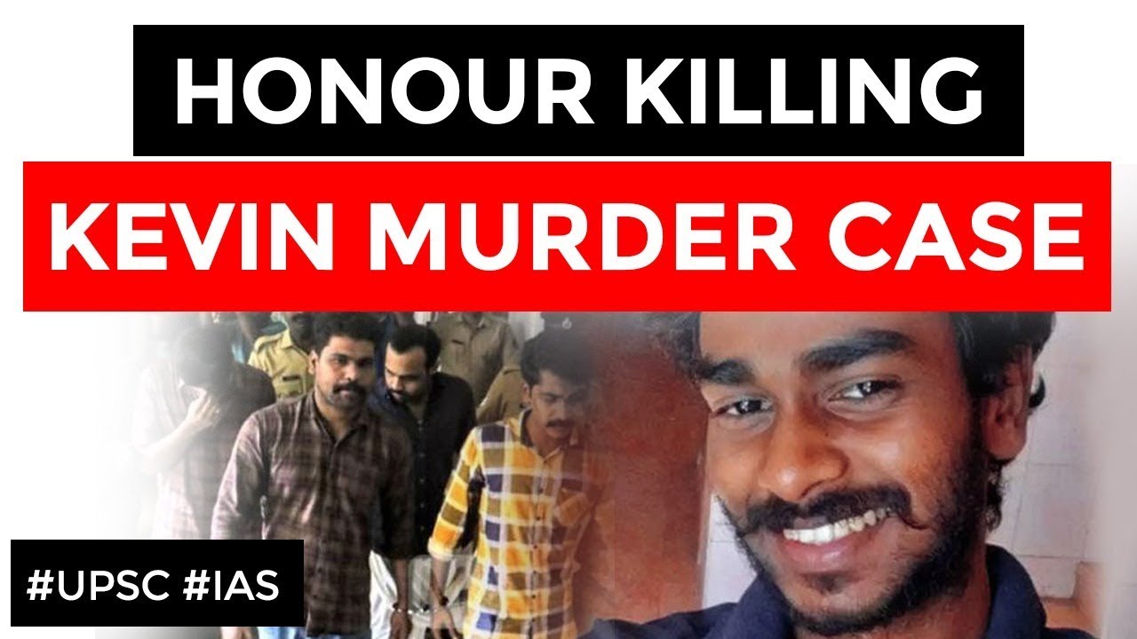 Honour Killing in India, Kevin Joseph Murder case, Why intercaste marriage is a problem in India?