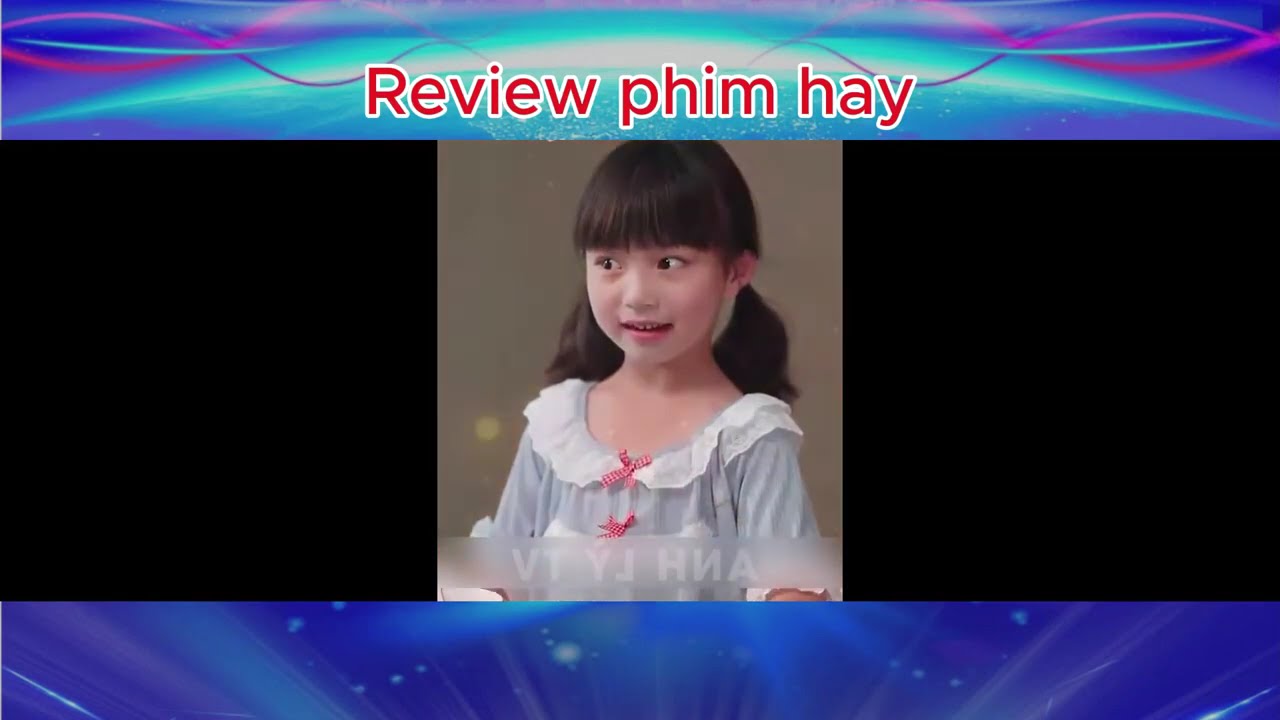 REVIEW CÔ BÉ DỄ THƯƠNG