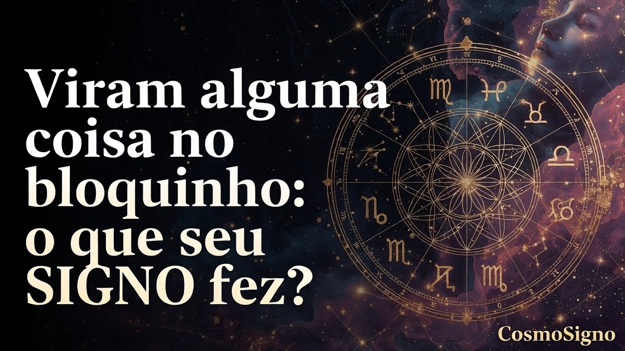 Viram alguma coisa no bloquinho: o que seu SIGNO fez? ♈♉♊♋♌♍♎♏♐♑♒♓