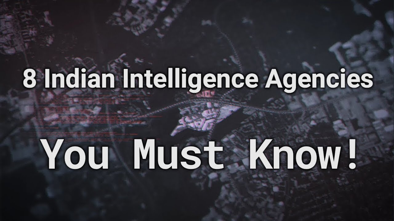8 Indian Intelligence Agencies you must know |2020