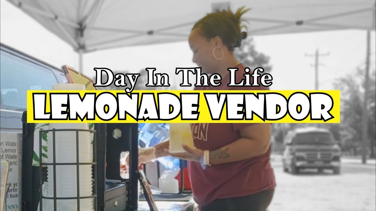 Day In The Life Of A Lemonade Vendor #3