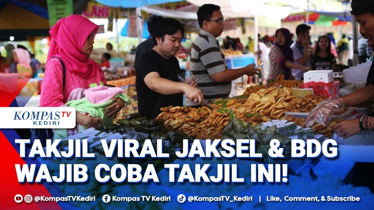 Takjil Viral di Jaksel & Bandung, Wajib Coba!