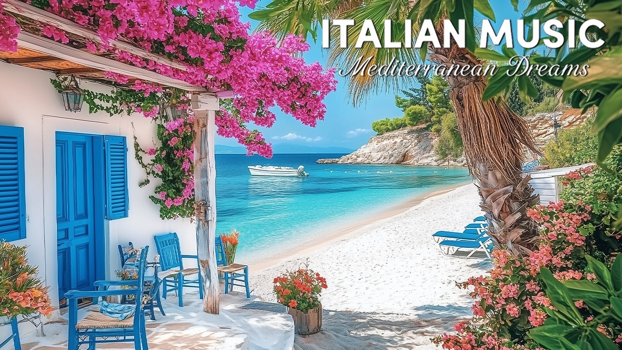 Лучшая итальянская музыка 🇮🇹 Итальянская атмосфера 🎶 2+ часа релаксации Амальфи и озеро Комо