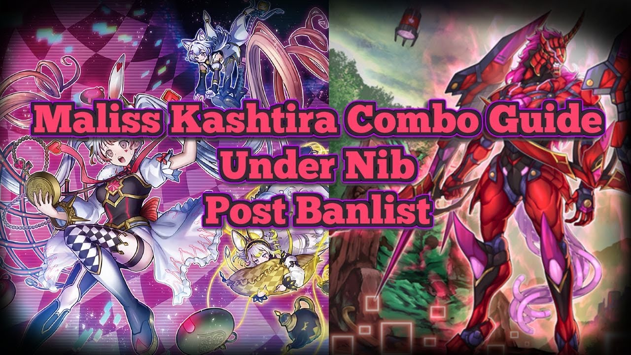 BEST WAY TO PLAY MALISS AFTER THE BANLIST? Maliss Kashtira Combo Guide (Play around Nib)
