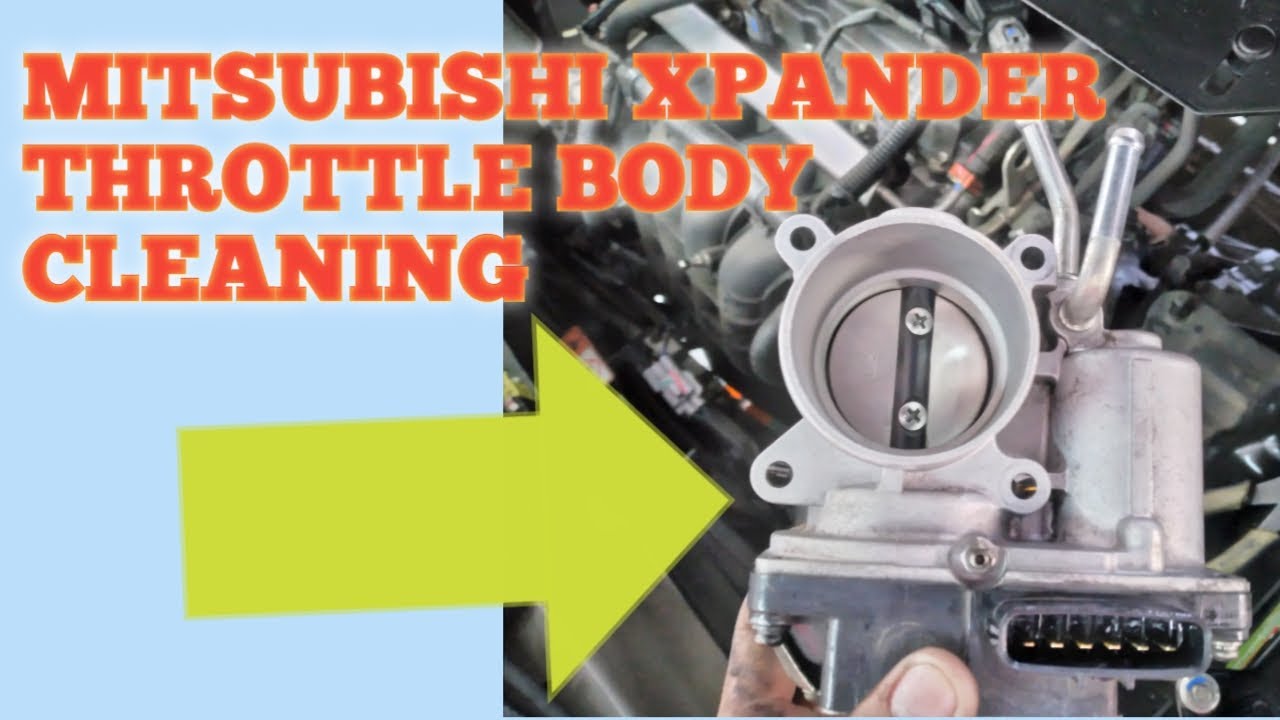 Mitsubishi Expander throttle body cleaning