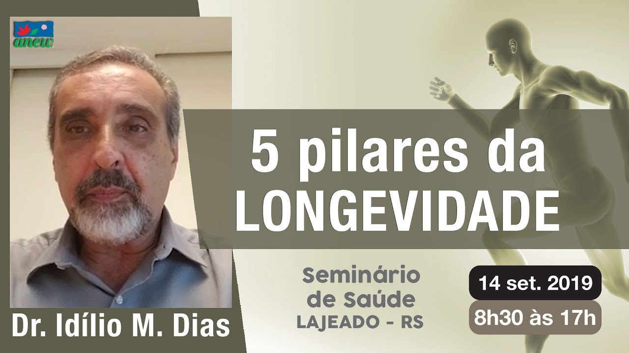 5 Pilares da Longevidade - Dr. Id&iacute;lio Dias