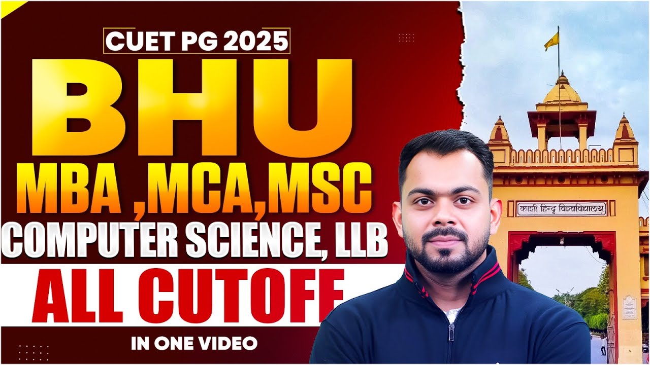 BHU 2025 Cut off Analysis For MBA, MCA, MSC CS & LLB Course | CUET PG BHU All Final Cut off List ✅
