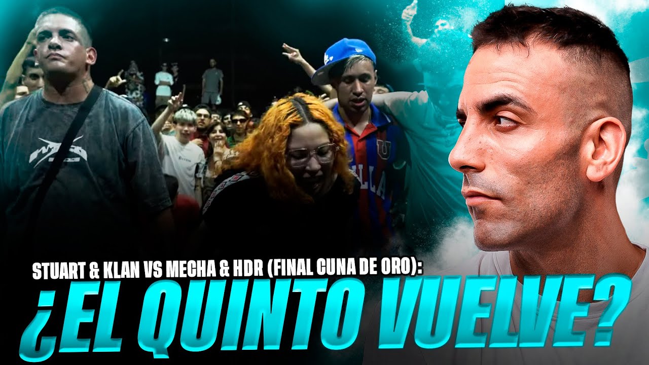 STUART Y KLAN VS MECHA Y HDR ⚔️ ¿VUELVE EL QUINTO ESCALÓN? 🌪️ FINAL 2 VS 2 CUNA DE ORO 🥇 Reacción