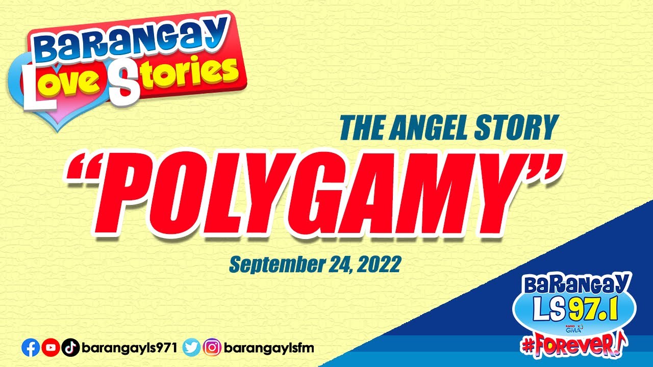 POLYGAMY - ANGEL | Papa Dudut | Barangay Love Stories