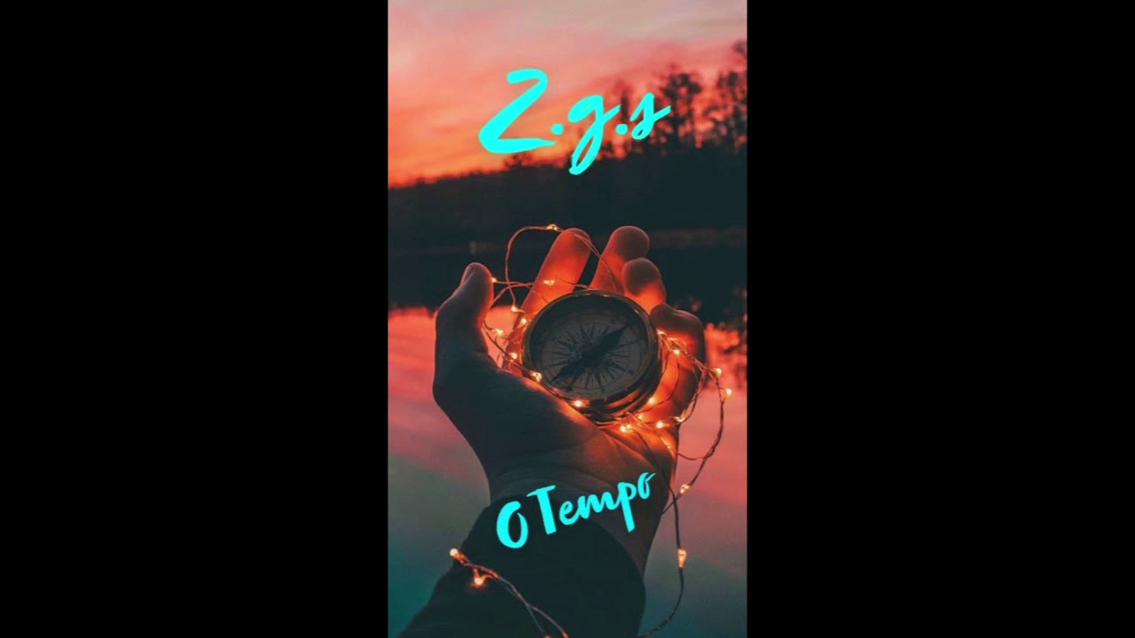 Z.G.S- O tempo ❤️🕔 (Prod.Bruno Silva)
