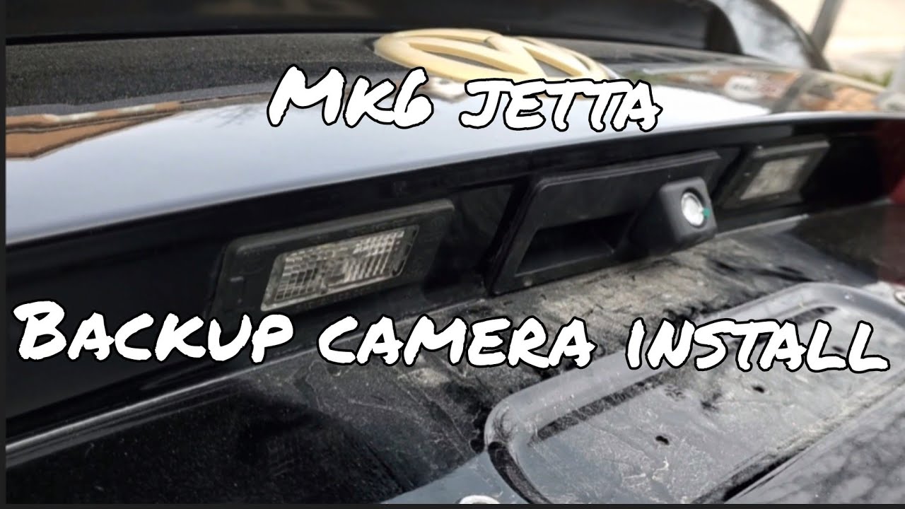 MK6 JETTA REVERSE CAMERA INSTALL