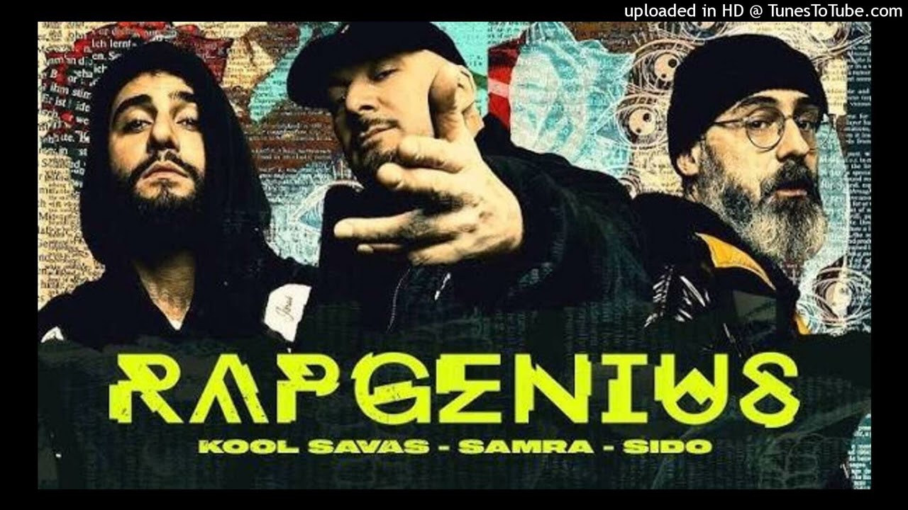 Kool Savas Feat. Samra, Sido - Rap Genius Remix