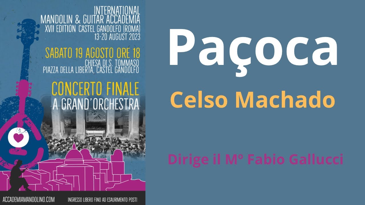Paçoca by Celso Machado - XVII Accademia Internazionale di Mandolino e Chitarra