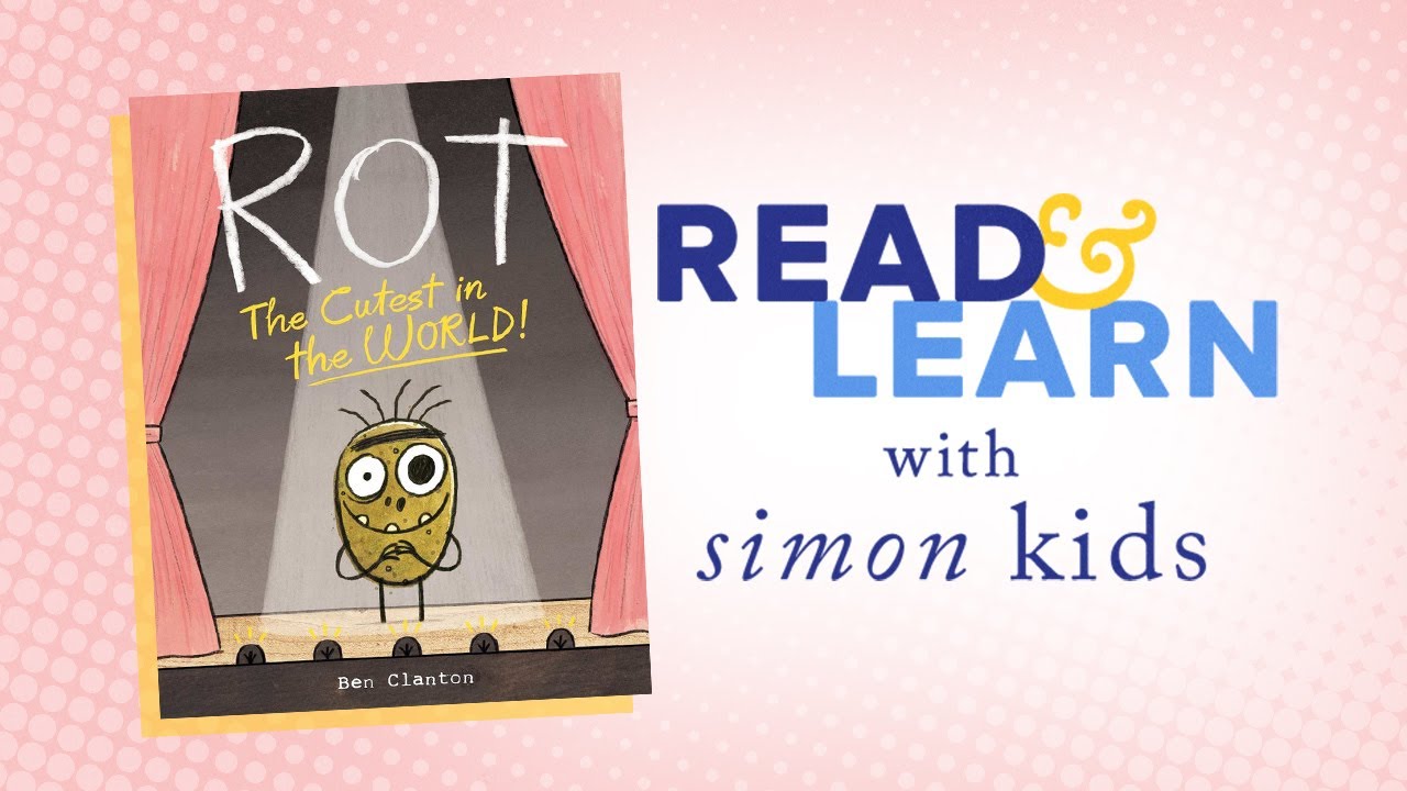 Rot, the Cutest in the World! Read-Aloud with Author Ben Clanton | Read & Learn with Simon Kids