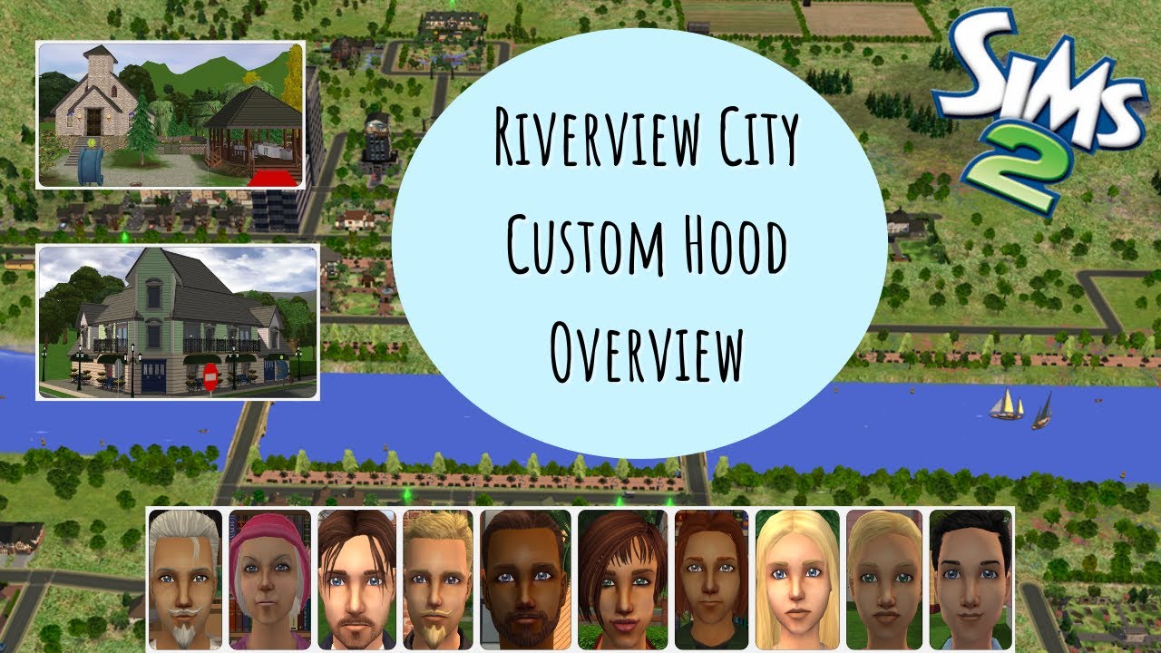 Let's Take A Look At Riverview City! | Sims 2 Custom Neighbourhood Overview