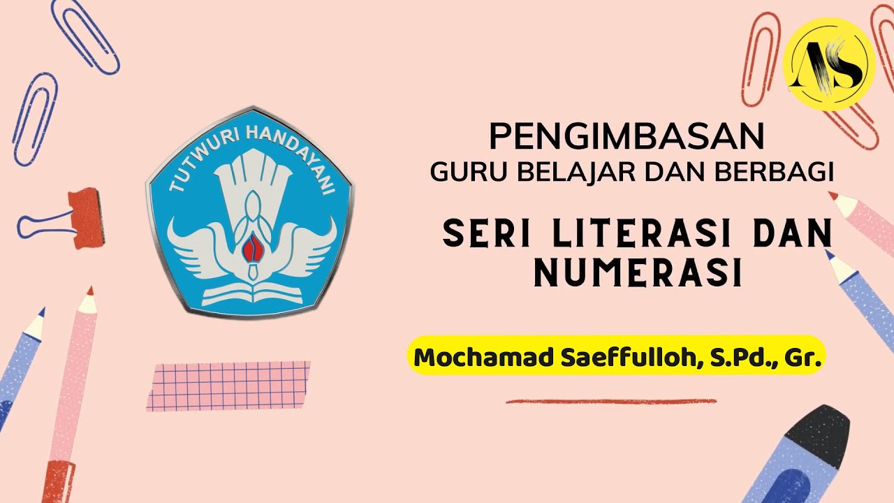 Pengimbasan Seri Literasi dan Numerasi || Program Guru Belajar dan Berbagi (GBB)
