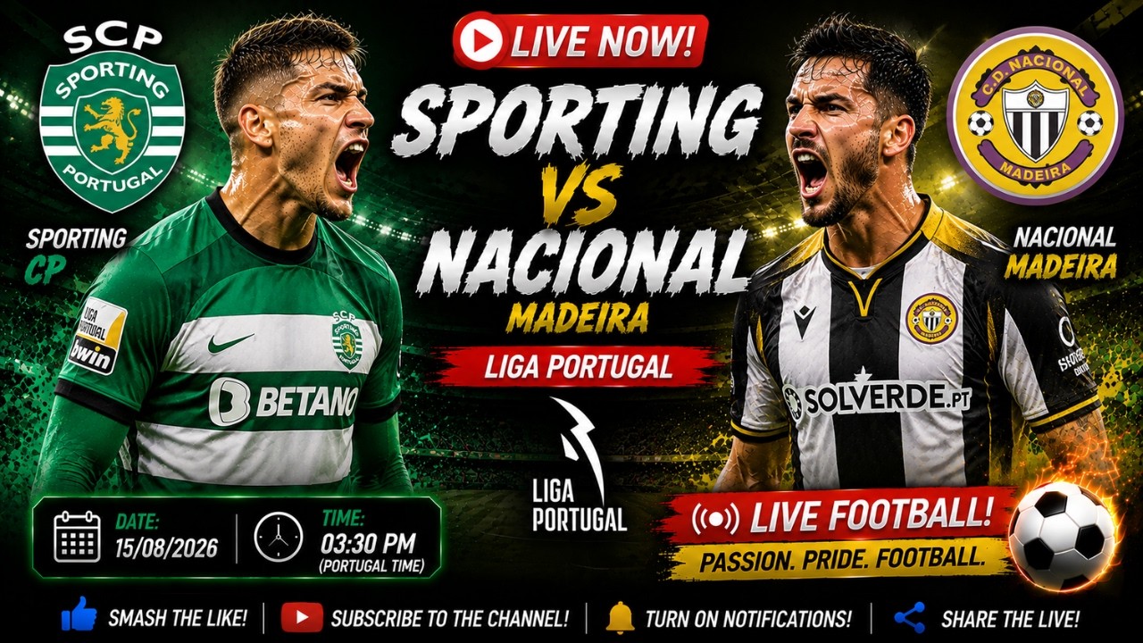 🔴 LIVE | SPORTING CP vs NACIONAL MADEIRA | LIGA PORTUGAL 🇵🇹🏆⚽🔥 | LIVE FOOTBALL