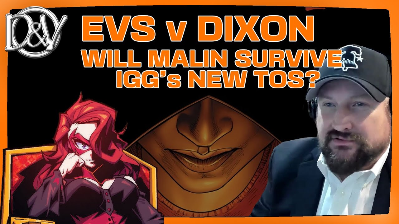PERSISTANCE: EVS vs CHUCK DIXON, And Can MALIN Weather the NEW IGG TOS?