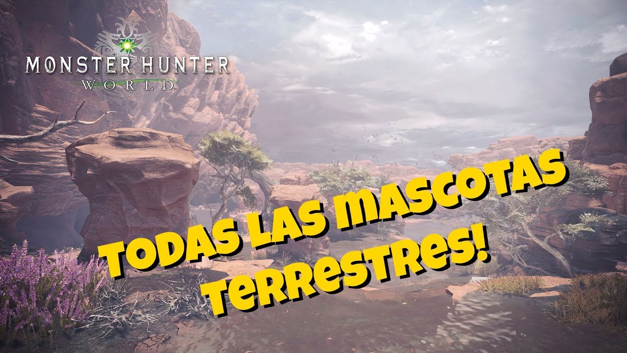 Como conseguir todas las mascotas de tierra! Monster Hunter World!