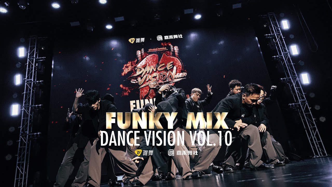 FUNKY MIX - Dance Vision vol.10 SHOW
