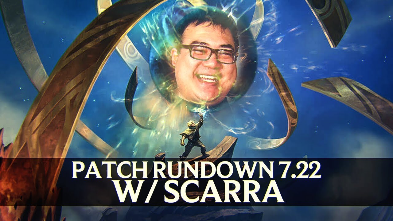 Patch Rundown 7.22 w/ Scarra [Pre-Season 8] + Zoe Review!