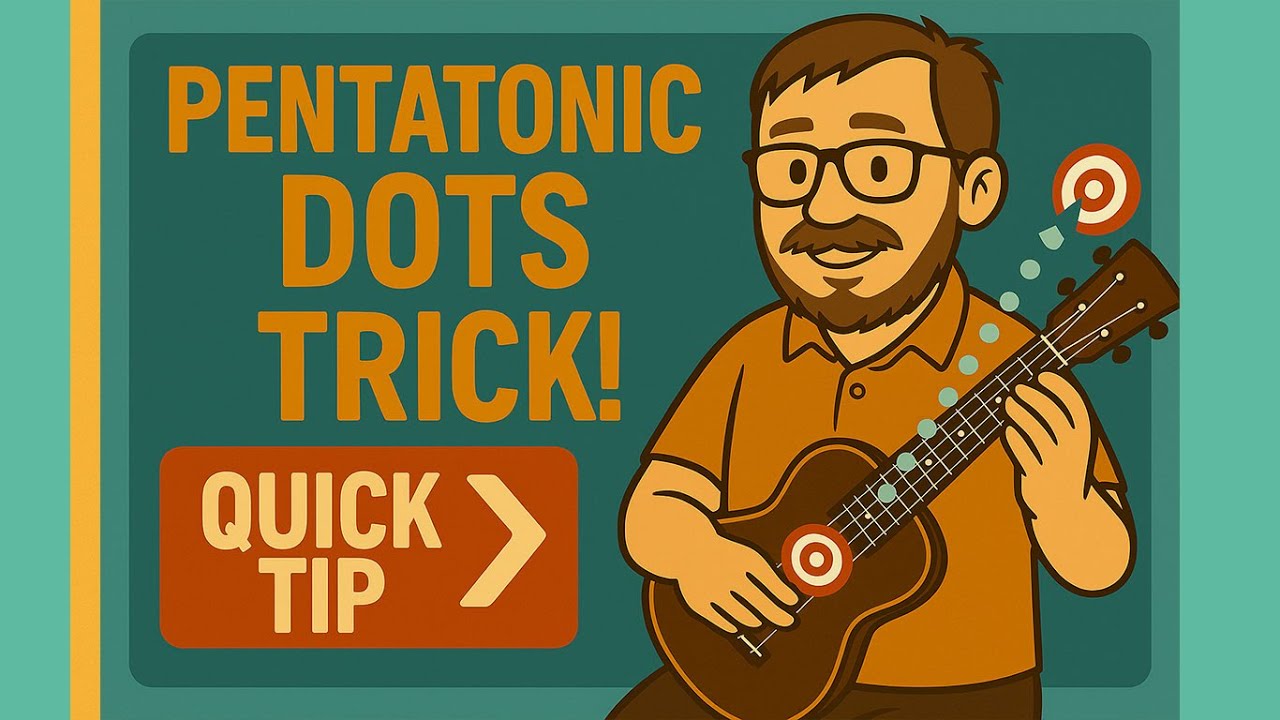 Pentatonic Dots Trick! &ndash; Ukulele Quick Tip