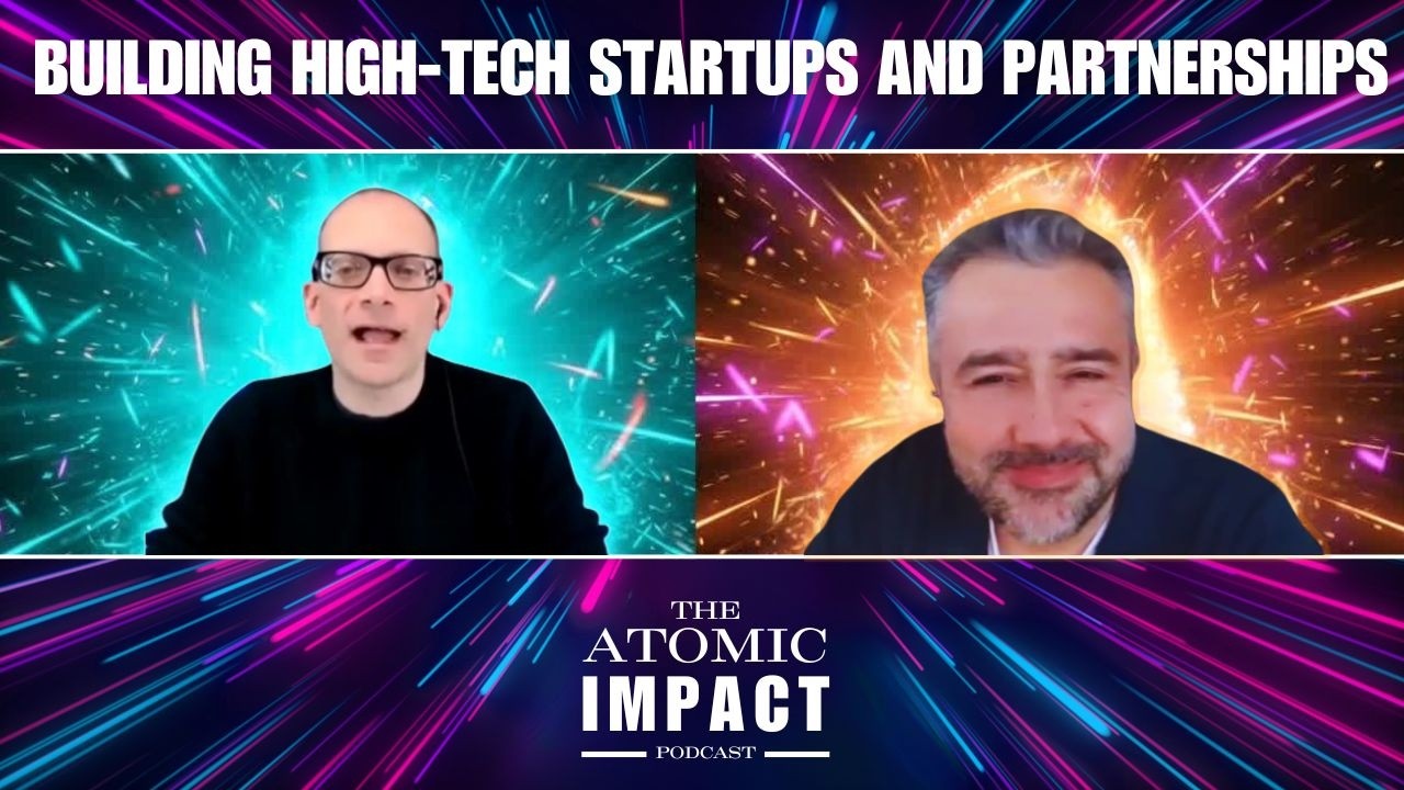 Building High-Tech Startups and Partnerships with Daniel Hayes